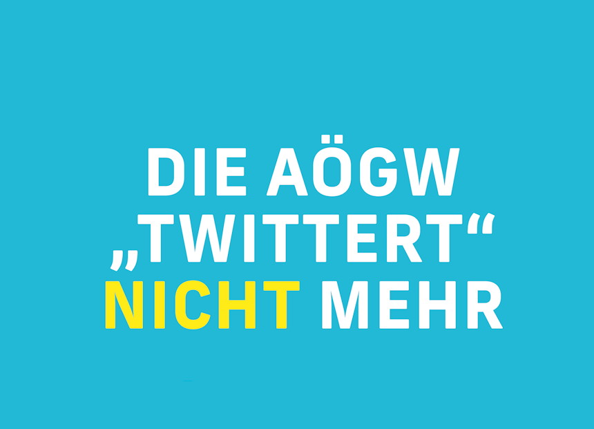 Text "Die AÖGW twittert nicht mehr"