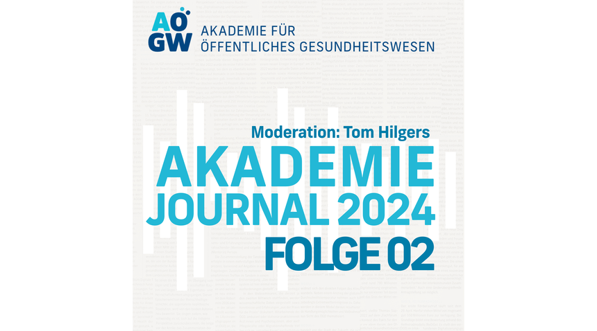 Das Bild zeigt das Cover zum Podcast "Akademie-Journal 2024 |02"